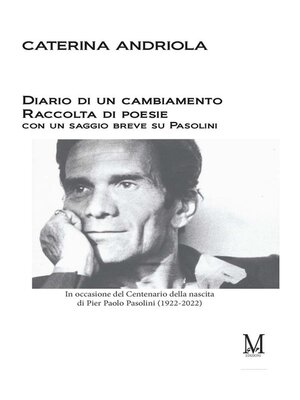 cover image of Diario di un cambiamento--Raccolta di poesie con un saggio breve su Pasolini